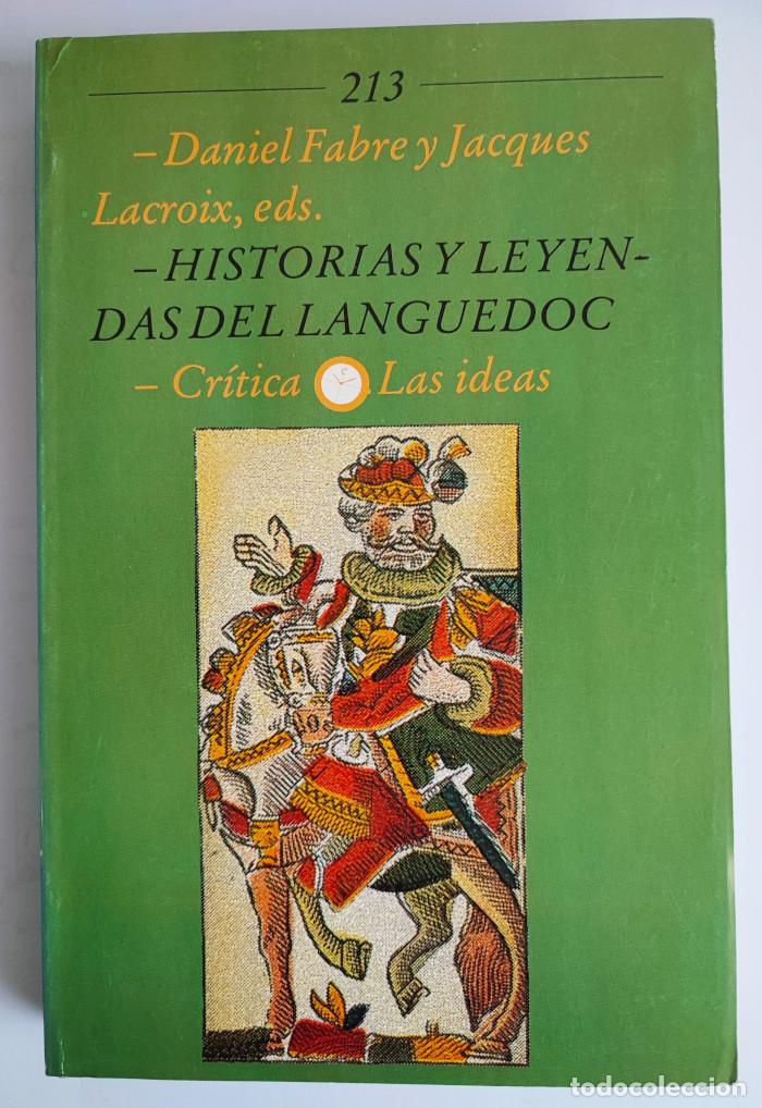 Libros: HISTORIAS Y LEYENDAS DEL LANGUEDOC - Daniel Fabre; Jacques Lacroix - Foto 1