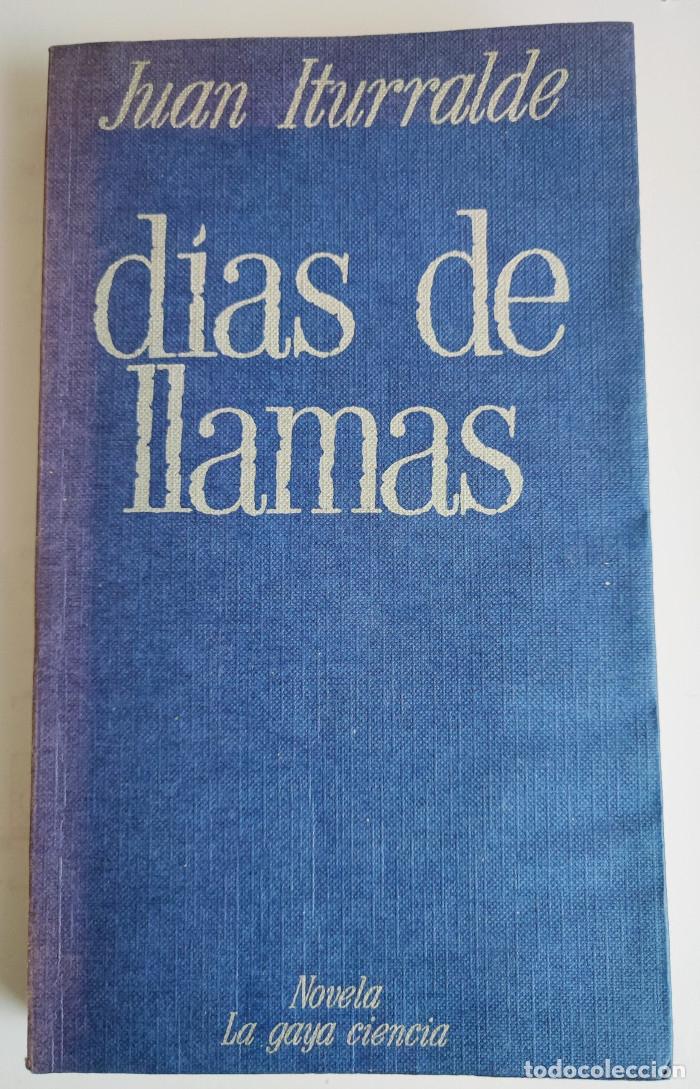 Libros: D&Iacute;AS DE LLAMAS - Juan Iturralde - Foto 1