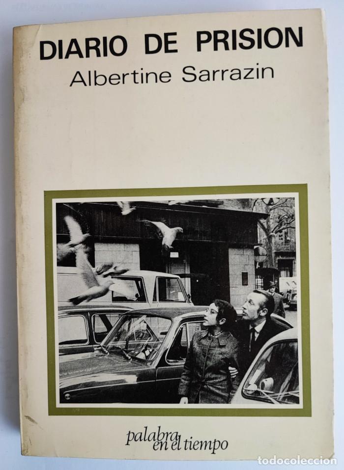 Libros: DIARIO DE PRISI&Oacute;N - Albertine Sarrazin - Foto 1