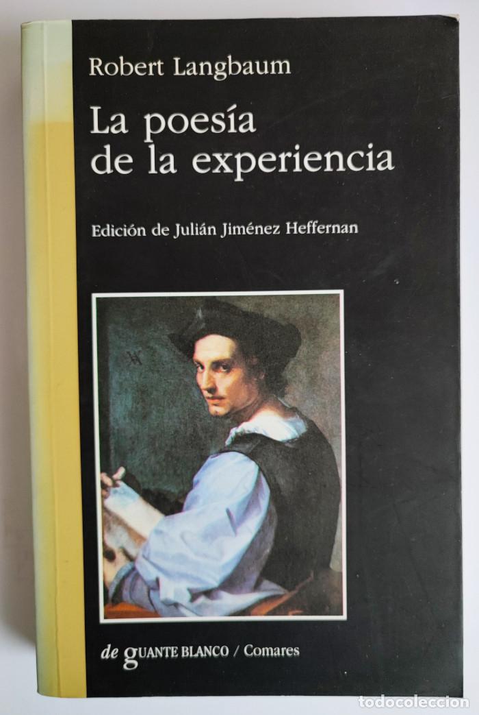 Libri di seconda mano: LA POES&Iacute;A DE LA EXPERIENCIA - Robert Woodrow Langbaum