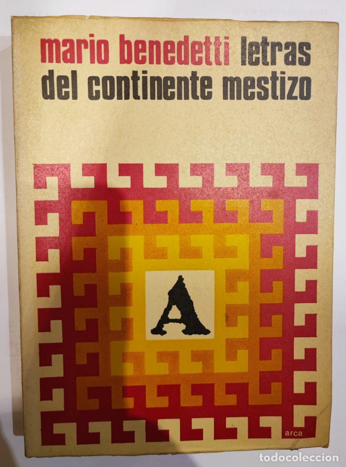 Libros: LETRAS DEL CONTINENTE MESTIZO - Mario Benedetti - Foto 1