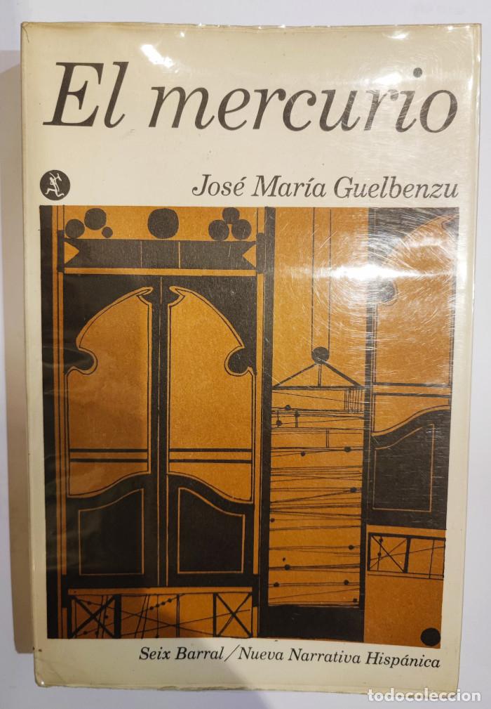 Libros: EL MERCURIO - Jos&eacute; Mar&iacute;a Guelbenzu - Foto 1