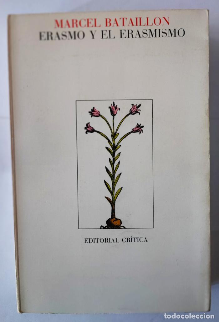 Libros: ERASMO Y EL ERASMISMO - Marcel Bataillon - Foto 1