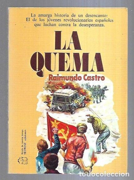 Libros: QUEMA - LA - CASTRO, RAIMUNDO - Foto 1