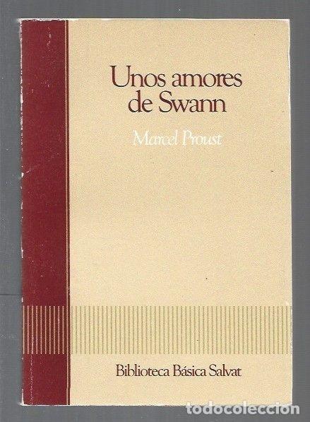 Libros: AMORES DE SWAN - UNOS - PROUST, MARCEL - Foto 1