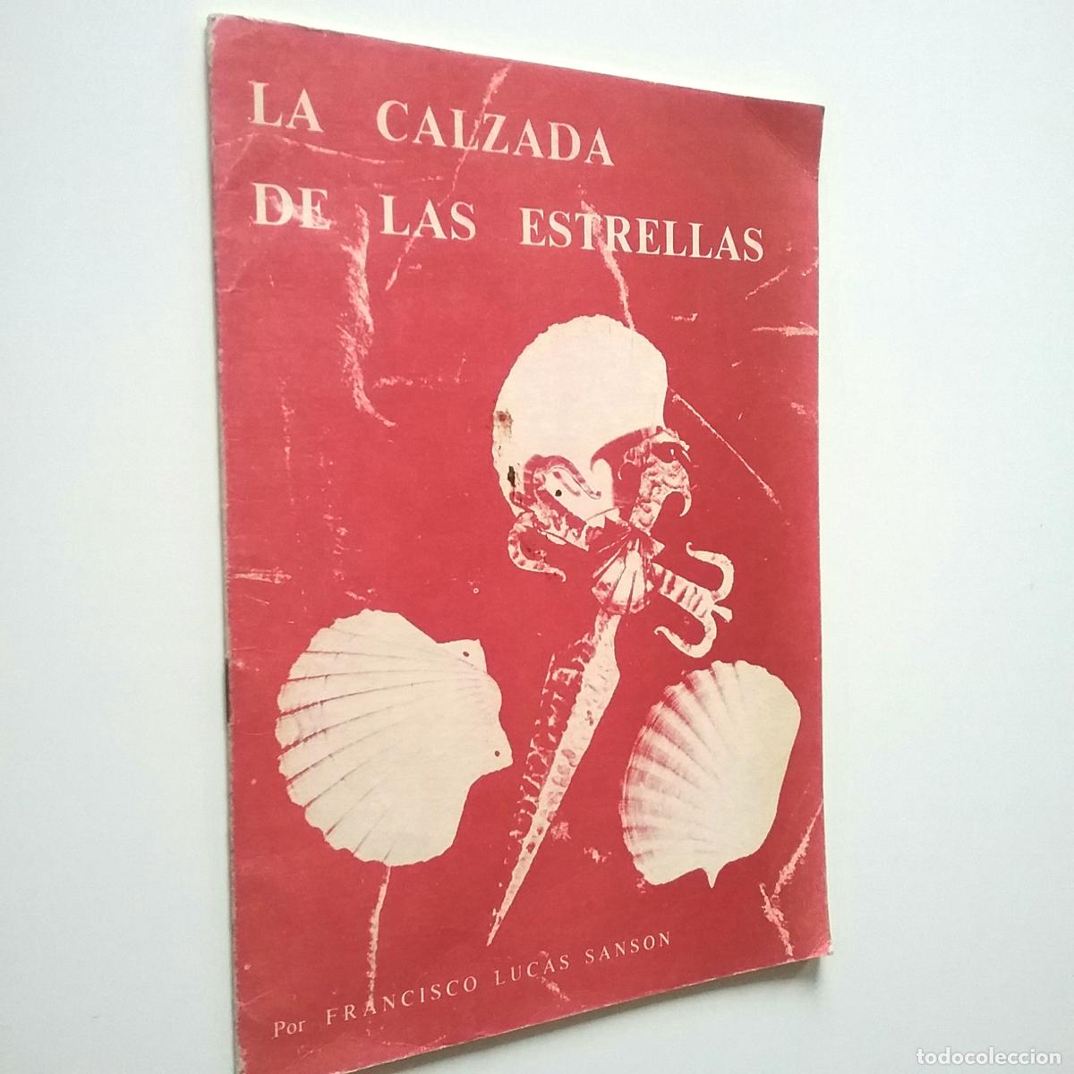 Libros: Francisco Lucas Sanson - La calzada de las estrellas - Foto 1