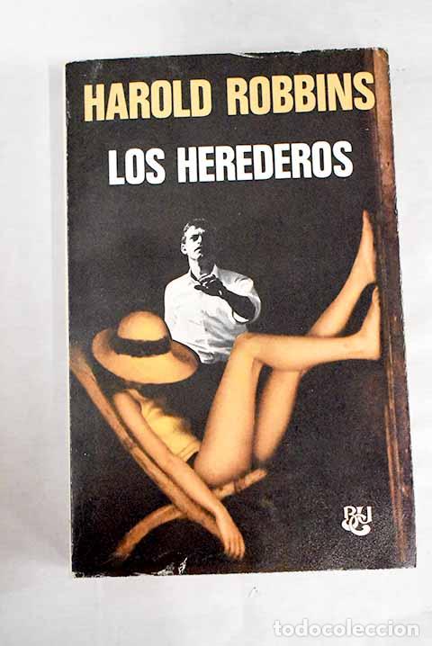 Libros: Los herederos.- Robbins, Harold - Foto 1