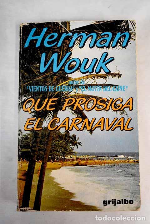 Libros: Que prosiga el carnaval.- Wouk, Herman - Foto 1