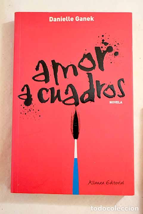 Libros: Amor a cuadros: Ganek, Danielle.- Ganek, Danielle - Foto 1