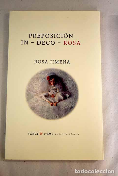 Libros: Preposici&oacute;n in-deco-rosa.- Jimena, Rosa - Foto 1