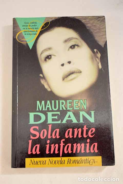 Libros: Sola ante la infamia.- Dean, Maureen - Foto 1