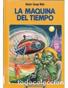 Libros: LA M&Aacute;QUINA DEL TIEMPO - Wells,Herbert George - Foto 1