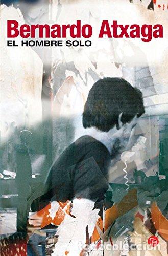 Libros: EL HOMBRE SOLO - Atxaga,Bernardo - Foto 1