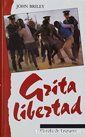 Libros: GRITA LIBERTAD - Briley,John - Foto 1