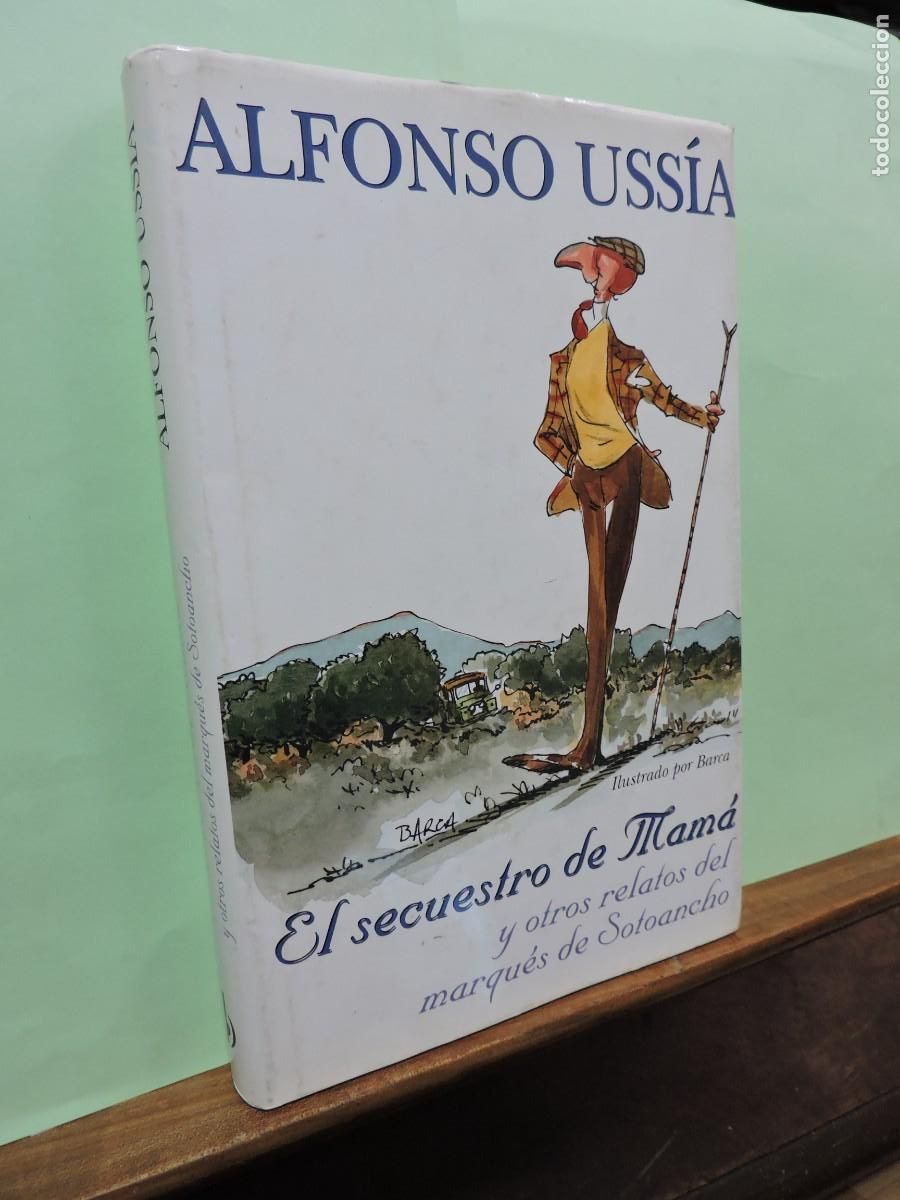 Libros: El secuestro de mam&aacute;. Alfonso Uss&iacute;a. Ediciones B. Barcelona 1999. - Foto 1