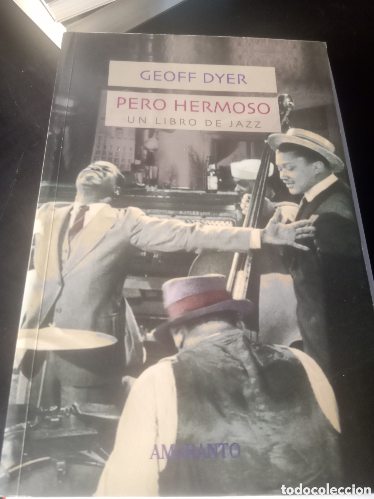 Libros: Pero hermoso. Un libro de Jazz. Dyer Geofr - Foto 1