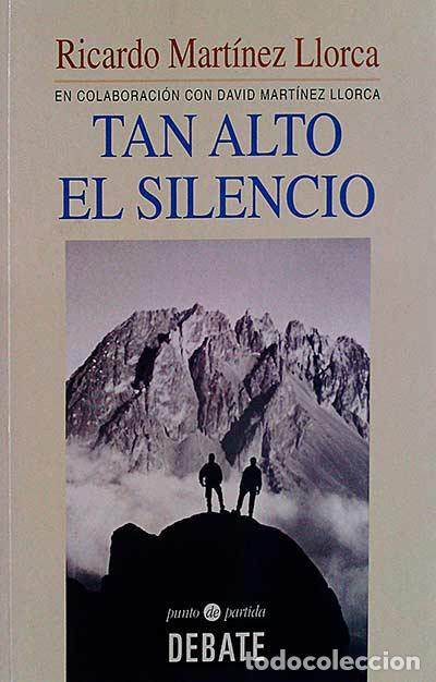 Libros: Tan alto el silencio - Ricardo Mart&iacute;nez Llorca - Foto 1