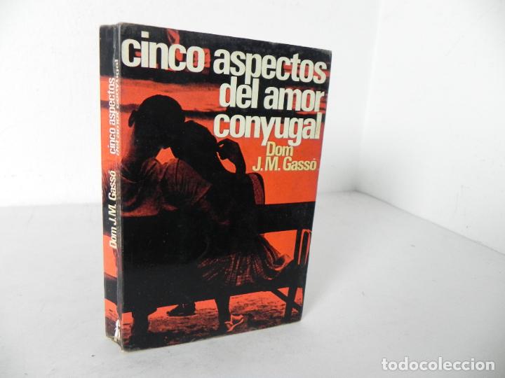 Libri di seconda mano: CINCO ASPECTOS DEL AMOR CONYUGAL (DOM J.M. GASS&Oacute;) E.P. 1966 2&ordf; EDICI&Oacute;N