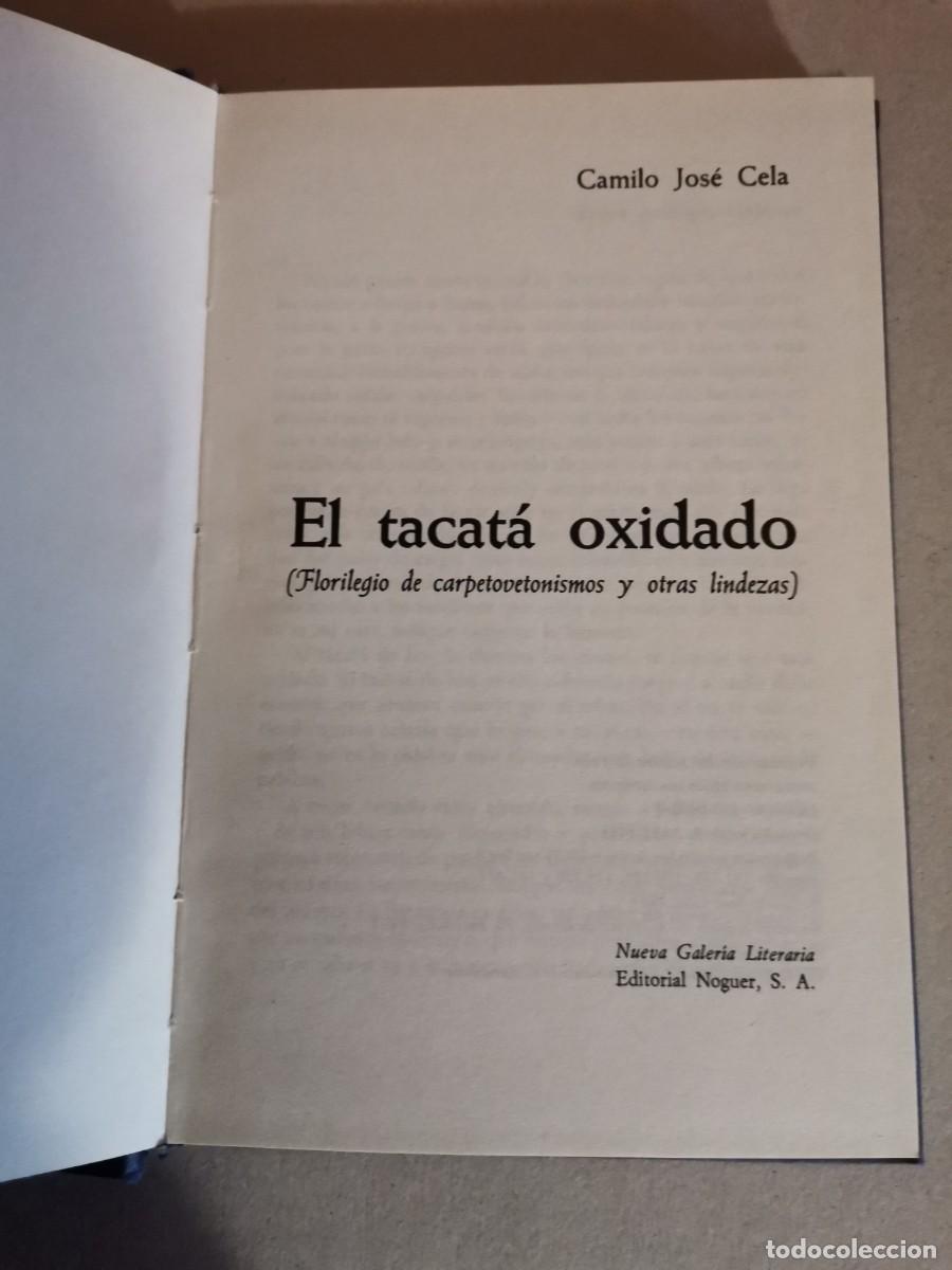 Libros: EL TACAT&Aacute; OXIDADO - CAMILO JOS&Eacute; CELA - Foto 1