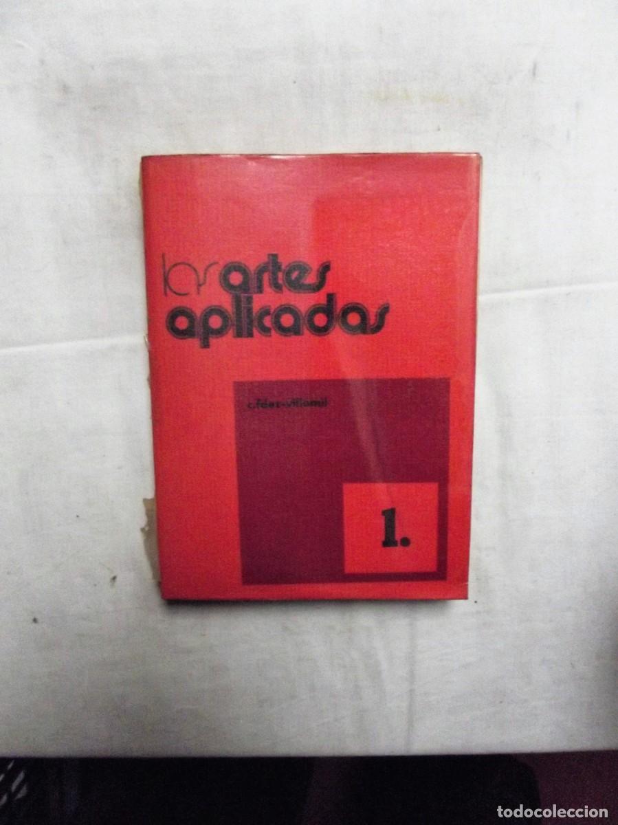 Libros: LAS ARTES APLICADAS DE C. FERNANDEZ VILLAMIL