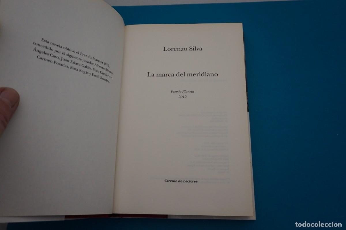 Libros: AR6C/ LA MARCA DEL MERIDIANO - LORENZO SILVA / CIRCULO DE LECTORES - Foto 2