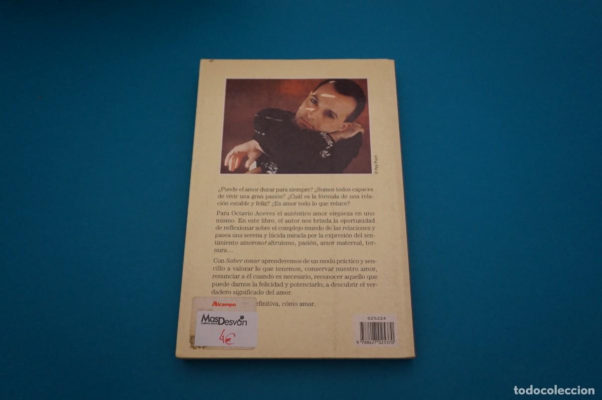 Libros: AR7D/ SABER AMAR - OCTAVIO ACEVES / EDICIONES MARTINEZ ROCA - Foto 5