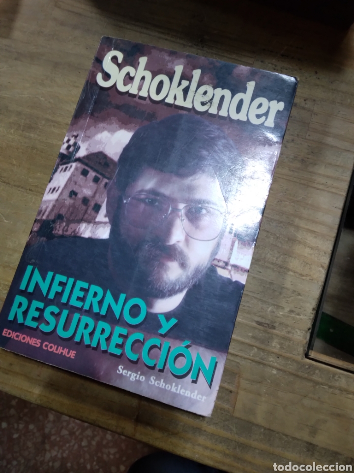 Libros: Schoklender, Infierno y resurrecci&oacute;n, Ediciones Colihue - Foto 1