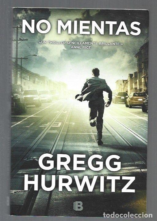 Libros: NO MIENTAS - HURWITZ, GREGG - Foto 1