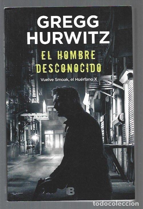 Libros: HOMBRE DESCONOCIDO - EL - HURWITZ, GREGG - Foto 1