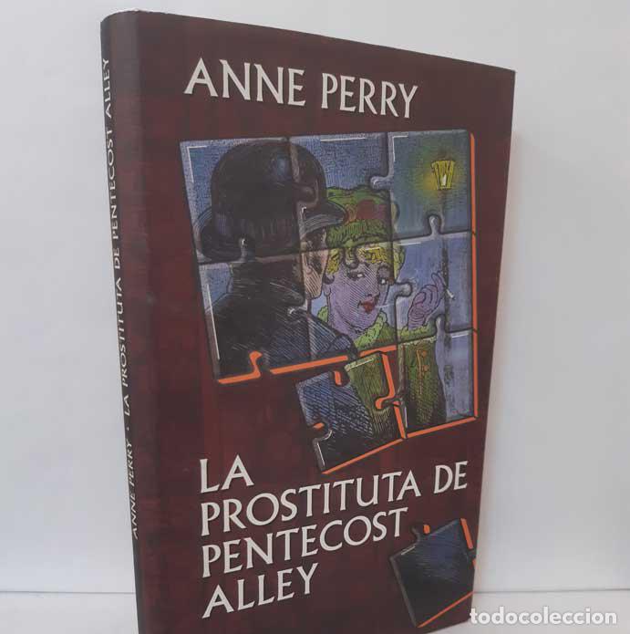 Libros: LA PROSTITUTA DE PENTECOST ALLEY - PERRY, ANNE - Foto 1