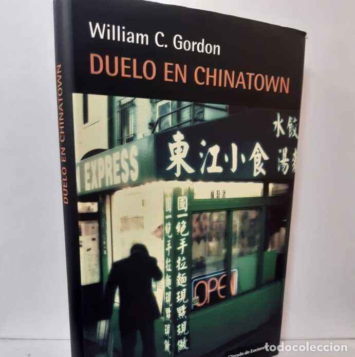 Libros: DUELO EN CHINATOWN - GORDON, WILLIAM C. - Foto 1