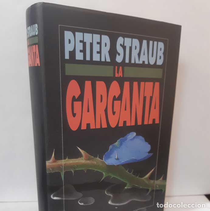 Libros: LA GARGANTA - STRAUB, PETER - Foto 1