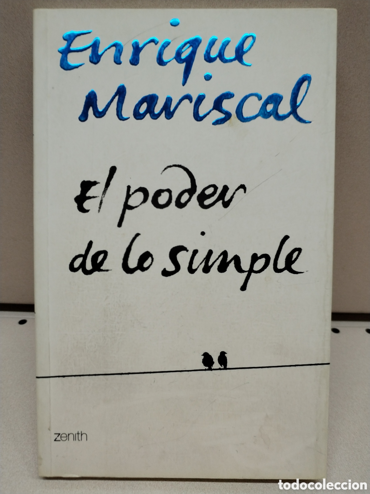 Libros: El poder de lo simple (Autoayuda) - Mariscal, Enrique - Foto 1