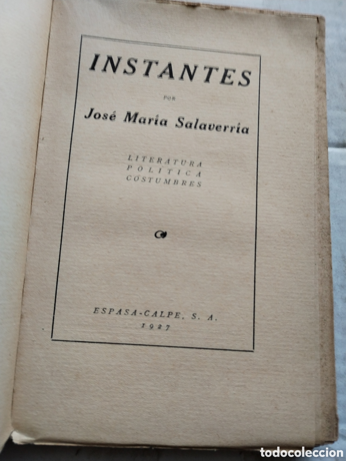 Libros: INSTANTES/JOS&Eacute; MARIA SALAVERRIA - Foto 2
