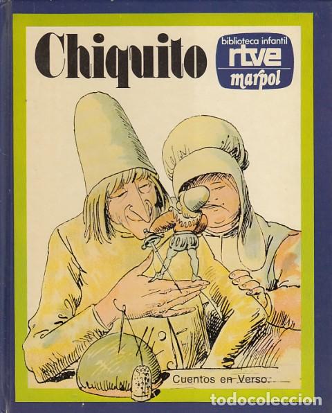 Libros: CHIQUITO. CUENTOS EN VERSO - RTVE/MARPOL (EDITAN) - Foto 1