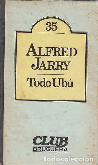 Libros: Todo ubu - JARRY, ALFRED - Foto 1