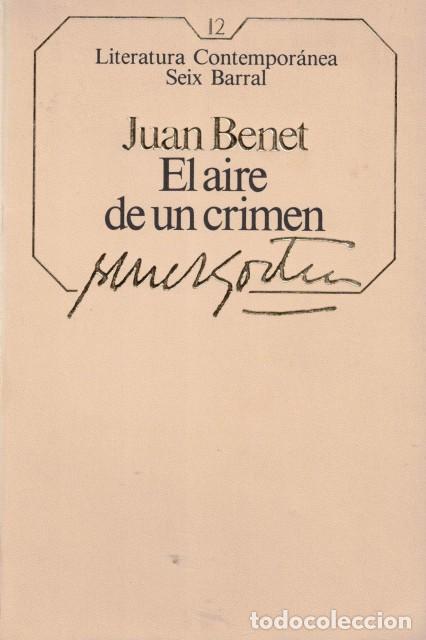 Libros: EL AIRE DE UN CR&Iacute;MEN - Benet, Juan - Foto 1