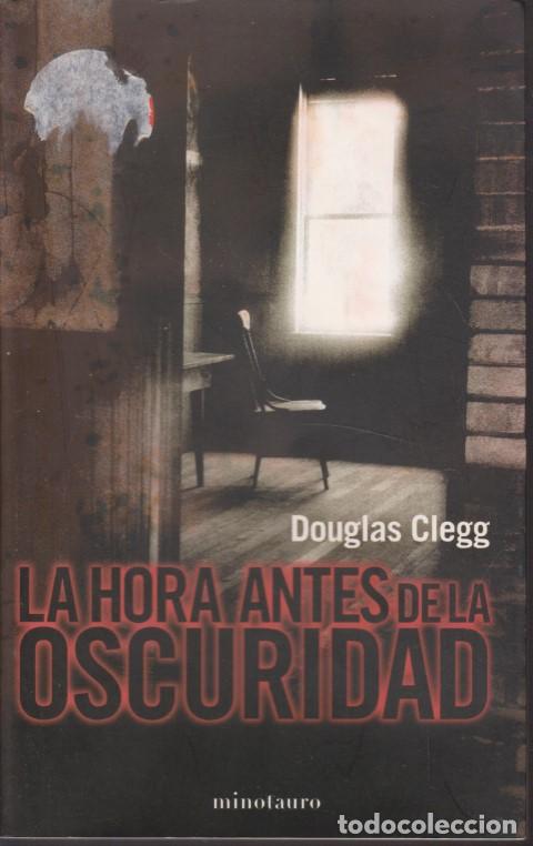 Libros: LA HORA DE LA OSCURIDAD - DOUGLAS CLEGG - Foto 1