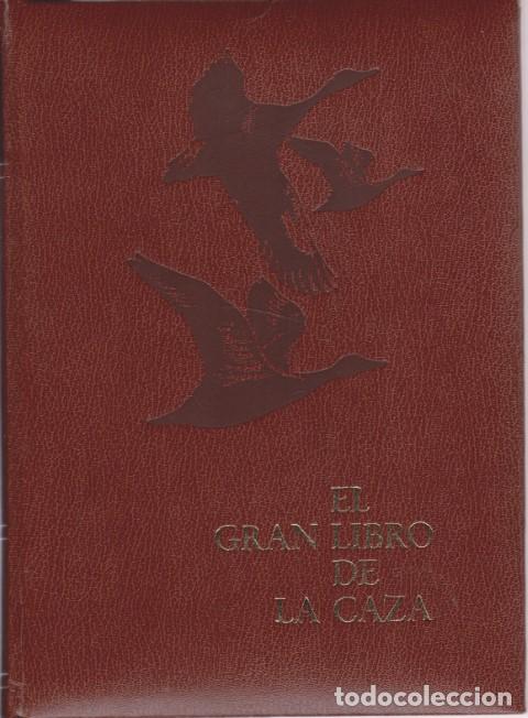 Libros: EL GRAN LIBRO DE LA CAZA. TOMO III - VARIOS AUTORES