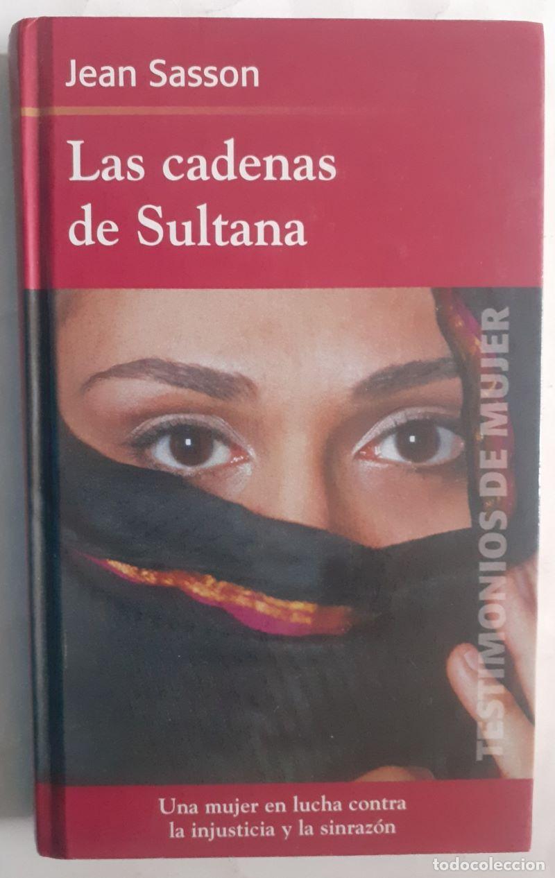 Libros: Las cadenas de Sultana - Jean Sasson - Foto 1