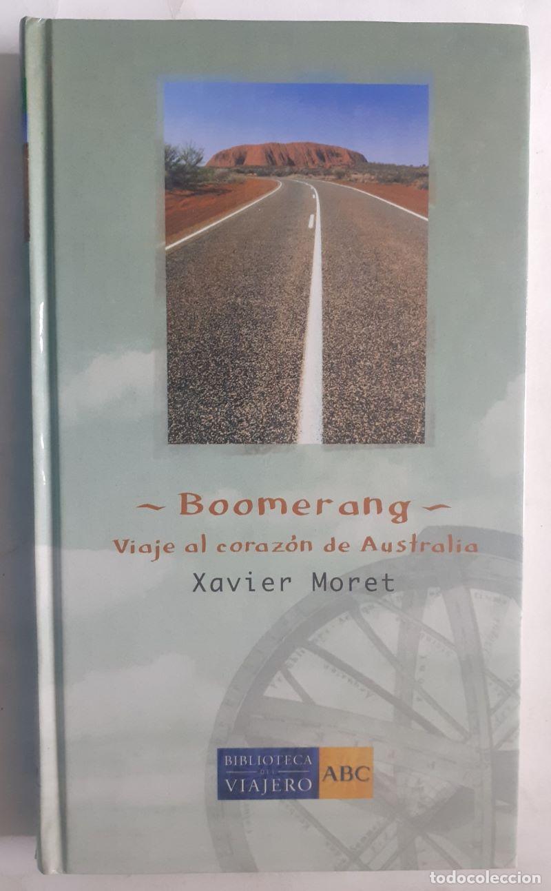 Libros: Boomerang. Viaje al coraz&oacute;n de Australia - Xavier Moret - Foto 1