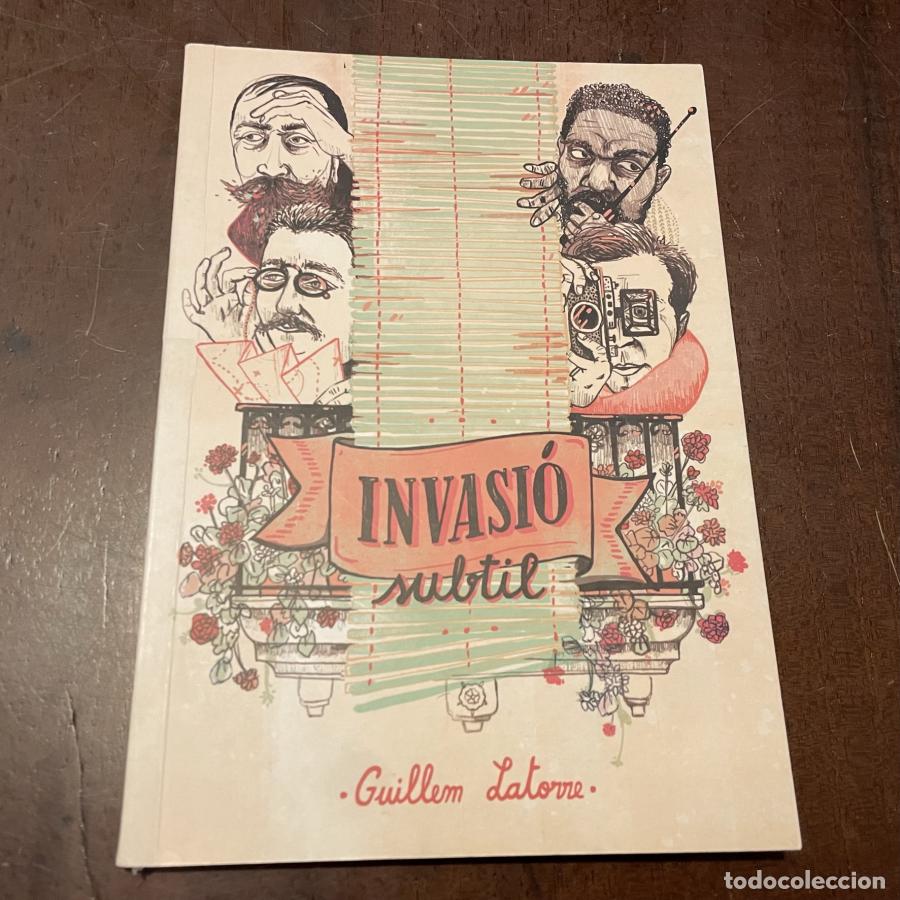 Libros: Invasi&oacute; subtil (catal&aacute;n) - Guillem Latorre - Foto 1