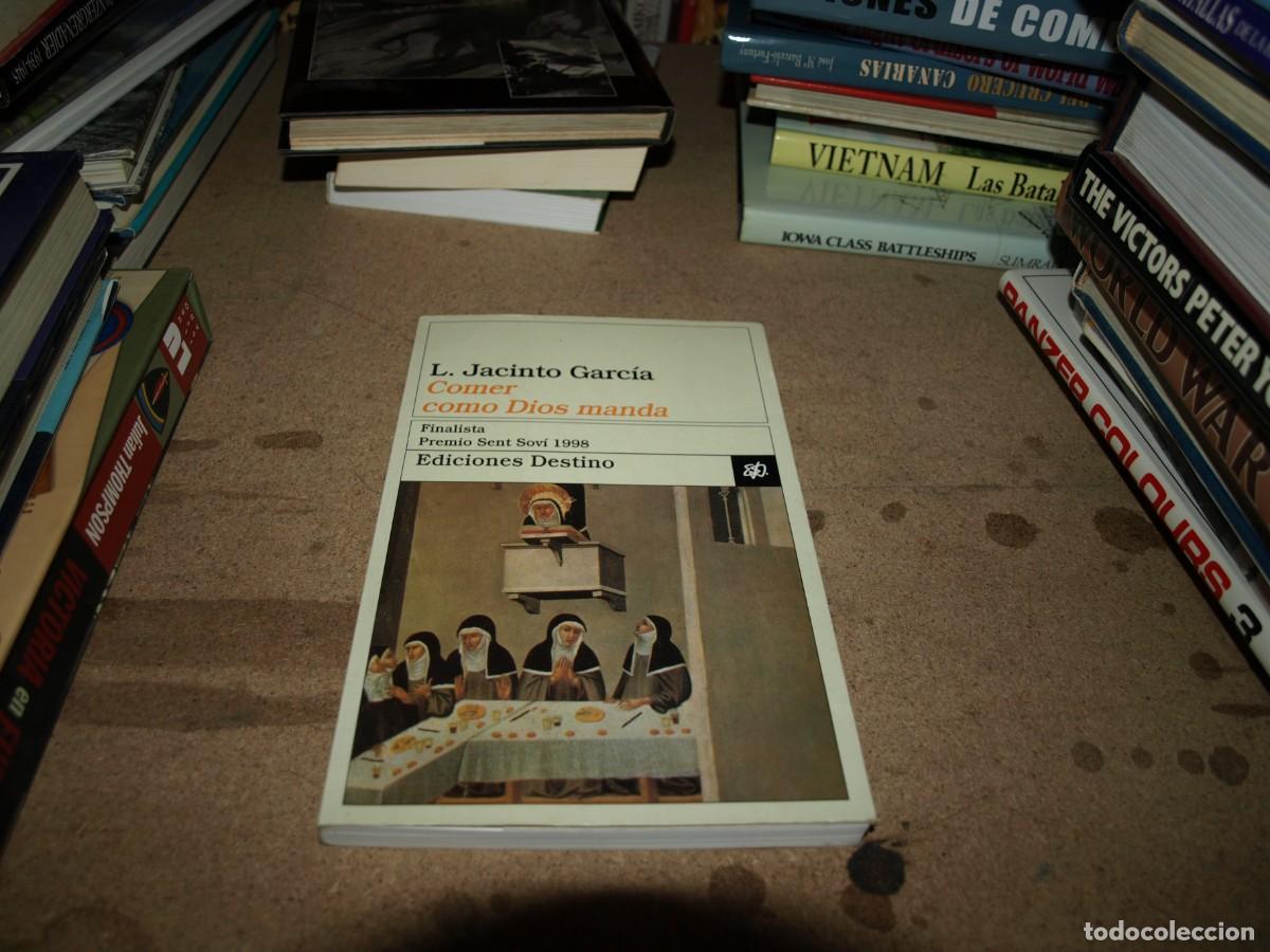 Libros: L.Jacinto Garcia, Comer como Dios manda, Destino - Foto 1