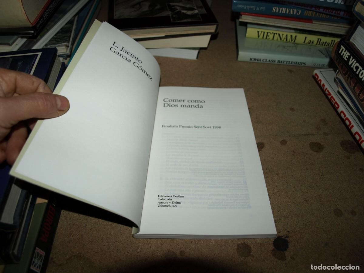 Libros: L.Jacinto Garcia, Comer como Dios manda, Destino - Foto 2