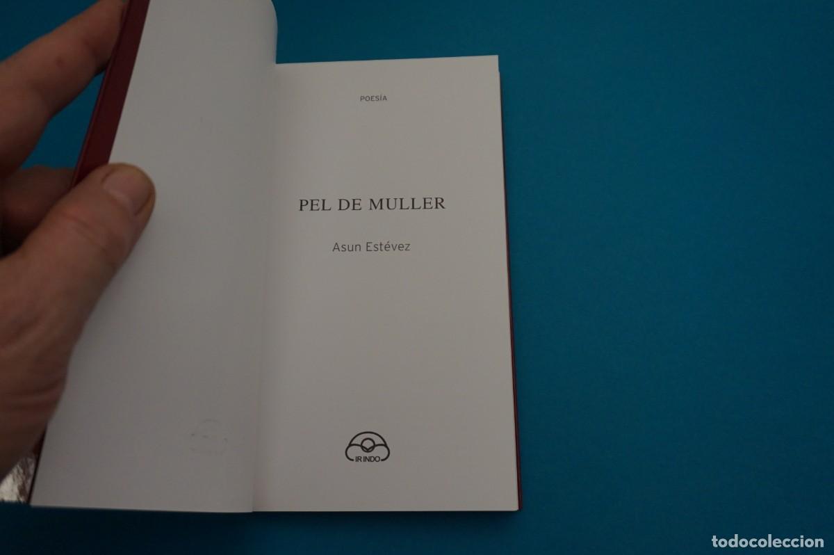 Libros: AR11C/ PEL DE MULLER - ASUN ESTEVEZ / IR INDO - Foto 2