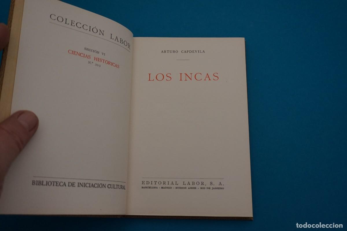 Libros: AR16G/ COLECCION LABOR - LOS INCAS - ARTURO CAPDEVILA / EDITORIAL LABOR - Foto 2