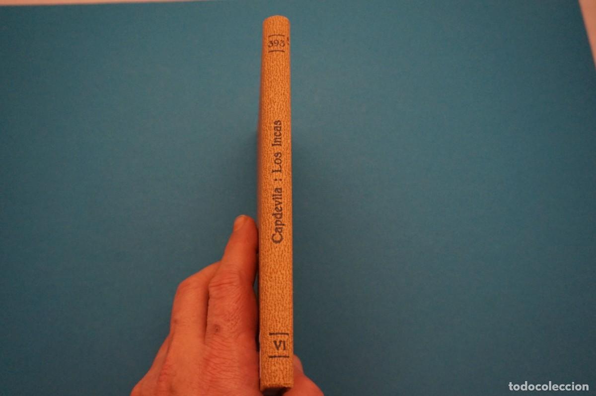 Libros: AR16G/ COLECCION LABOR - LOS INCAS - ARTURO CAPDEVILA / EDITORIAL LABOR - Foto 7