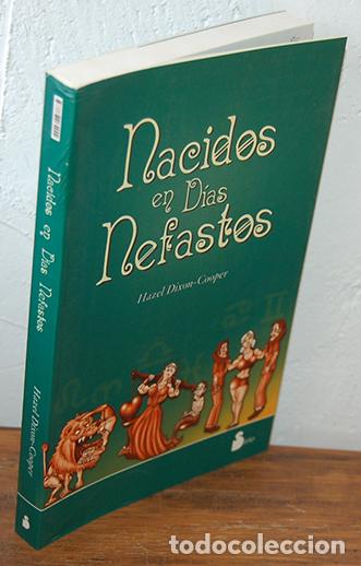 Libros: NACIDOS EN D&Iacute;AS NEFASTOS - HAZEL DIXON-COOPER - Foto 1