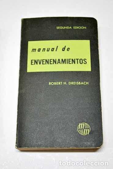 Libros: Manual de envenenamientos.- Dreisbach, Robert - Foto 1