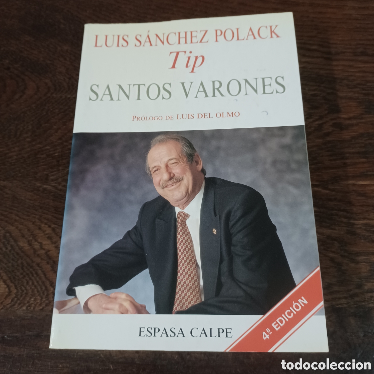 Libros: SANTIS VARONES - LUIS SANCHEZ POLACK ( TIP ) - Foto 10